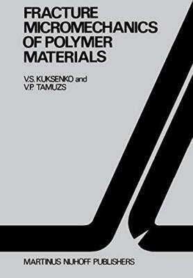 Fracture micromechanics of polymer materials                                   -image