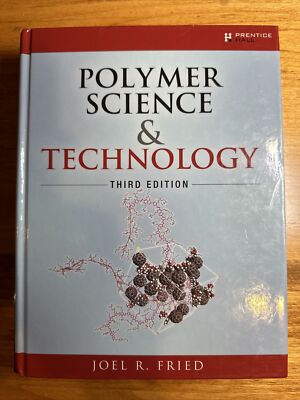 Polymer Science & Technology 3rd Edition  by Joel R. Fried  Hardcover  @2014-image