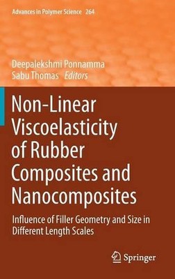 Non-Linear Viscoelasticity of Rubber Composites and Nanocomposites: Influence of-image