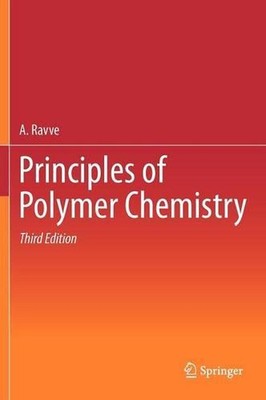 Principles of Polymer Chemistry by A. Ravve (English) Hardcover Book-image