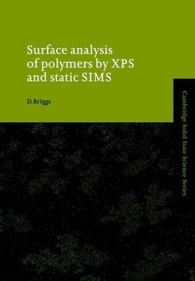 Surface Analysis of Polymers by XPS and Static SIMS by D. Briggs (English) Paper-image