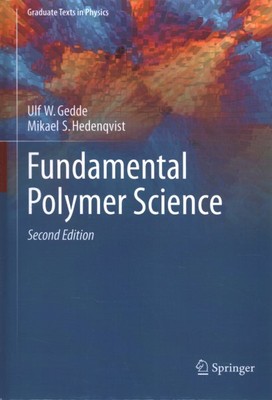 Fundamental Polymer Science, Hardcover by Gedde, Ulf Wiel; Hedenqvist, Mikael...-image