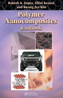 Polymer Nanocomposites Handbook, Hardcover by Gupta, Rakesh K.; Kennel, Ellio...-image