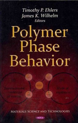 Polymer Phase Behavior, Hardcover by Ehlers, Timothy P. (EDT); Wilhelm, James...-image