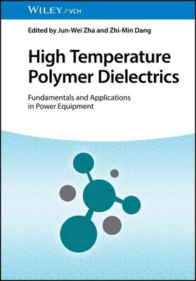 High Temperature Polymer Dielectrics : Fundamentals and Applications in Power...-image