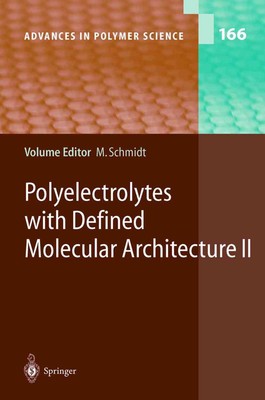 Polyelectrolytes with Defined Molecular Architecture II by Manfred Schmidt (Engl-image