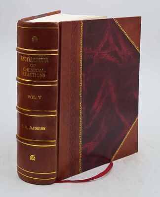 Encyclopedia of chemical reactions compiled and edited by C. A.  [Leather Bound]-image