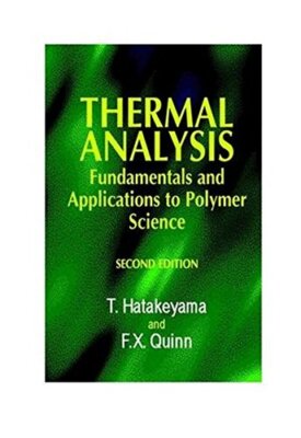 THERMAL ANALYSIS: FUNDAMENTALS AND APPLICATIONS TO POLYMER By T. Hatakeyama & F.-image