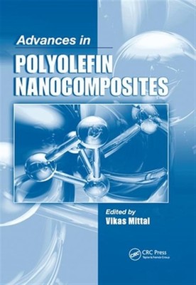 Advances in Polyolefin Nanocomposites, Paperback by Mittal, Vikas (EDT), Bran...-image