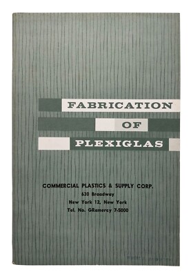 Fabrication Of Plexiglas SC Booklet Rohn & Haas Company 1959-image