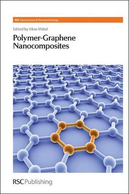 Polymer-Graphene Nanocomposites by Vikas Mittal (English) Hardcover Book-image