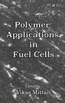 Polymer Applications in Fuel Cells by Vikas Mittal (English) Hardcover Book-image