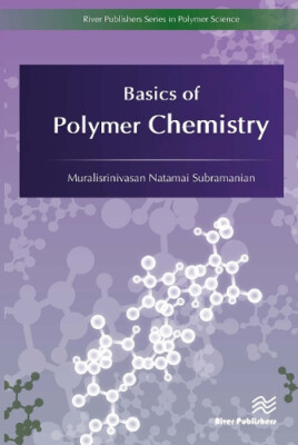 Basics of Polymer Chemistry by Subramanian, Muralisrinivasan Natamai [Paperback]-image