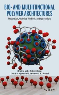 Bio- And Multifunctional Polymer Architectures: Preparation, Analytical Methods,-image