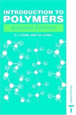 Introduction to Polymers, Second Edition by Young, Robert J.; Lovell, Peter A.-image
