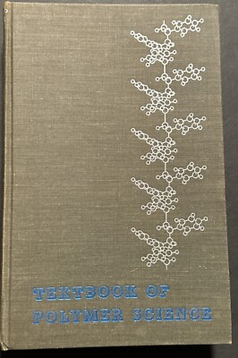 Textbook of Polymer Science Vtg 1962 Interscience Publishers John Wiley & Sons-image