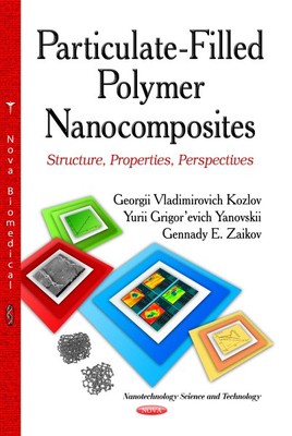Particulate-Filled Polymer Nanocomposites : Structure, Properties, Perspectiv...-image