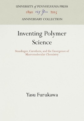 Yasu Furukawa Inventing Polymer Science (Hardback) Anniversary Collection-image