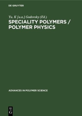Yu. K Godovsky, [u.a.] Speciality Polymers / Polymer Physics (Hardback)-image