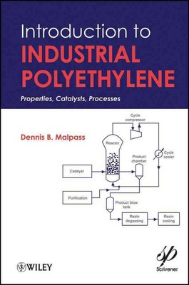 Introduction to Industrial Polyethylene: Properties, Catalysts, and Processes by-image