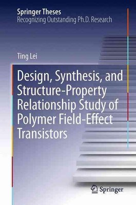 Design, Synthesis, and Structure-Property Relationship Study of Polymer Field-Ef-image