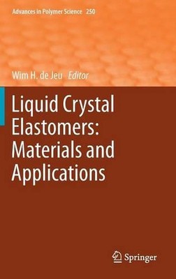 Liquid Crystal Elastomers: Materials and Applications by Wim H. de Jeu (English)-image