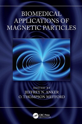Biomedical Applications of Magnetic Particles by Jeffrey N. Anker Paperback Book-image