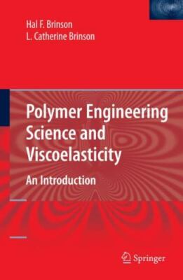 Polymer Engineering Science and Viscoelasticity: An Introduction-image