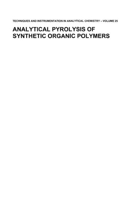 Analytical Pyrolysis Of Synthetic Organic Polymers, Hardcover by Moldoveanu, ...-image