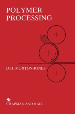 POLYMER PROCESSING By D. H. Morton-jones **Mint Condition**-image