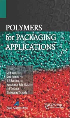Polymers for Packaging Applications, Hardcover by Alavi, Sajid, Ph.D. (EDT); ...-image
