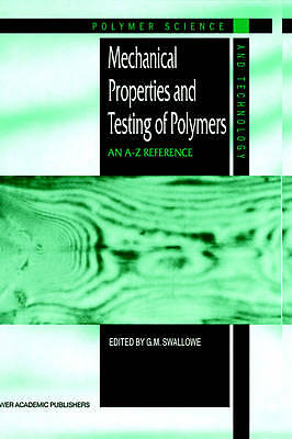 Mechanical Properties and Testing of Polymers: An A–Z Reference (Polymer Scienc-image