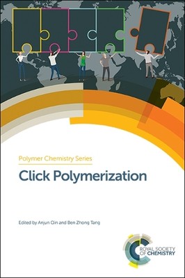 Ben Zhong Tang Click Polymerization (Hardback) (UK IMPORT)-image