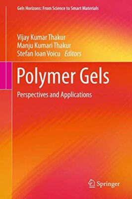 Polymer Gels: Perspectives and Applications (Gels Horizons: From-image