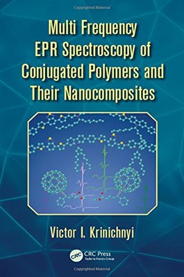 MULTI FREQUENCY EPR SPECTROSCOPY OF CONJUGATED POLYMERS By Victor Krinichnyi-image