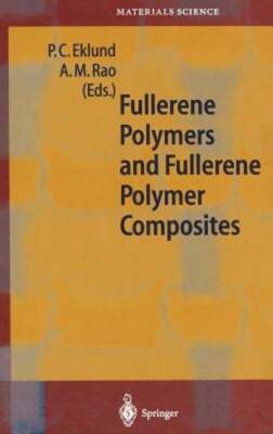 Fullerene Polymers and Fullerene Polymer Composites by Peter C Eklund: New-image