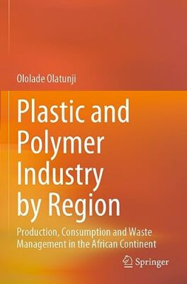 Plastic and Polymer Industry by Reg... by Olatunji, Ololade Paperback / softback-image