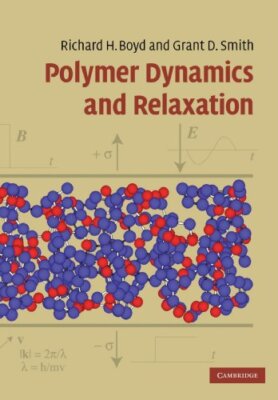 Polymer Dynamics and Relaxation, Boyd, Smith 9780521152914 Fast Free Shipping-,-image