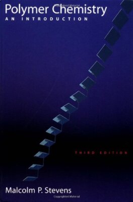 Polymer Chemistry by Malcolm P Stevens-image