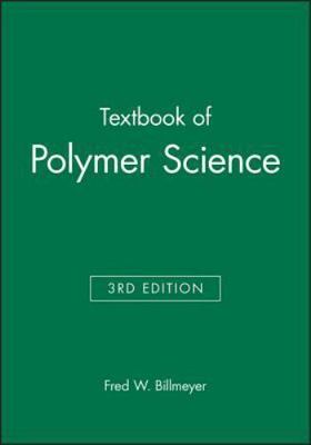 Textbook of Polymer Science by Billmeyer, Fred W.-image
