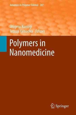 Polymers in Nanomedicine by Shigeru Kunugi (English) Paperback Book-image