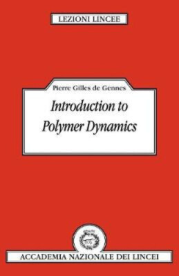 Introduction to Polymer Dynamics (Lezioni Lincee) by Pierre Gilles de Gennes-image