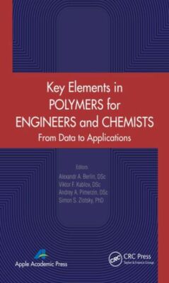 Key Elements In Polymers For Engineers And Chemists: From Data To Applicati...-image