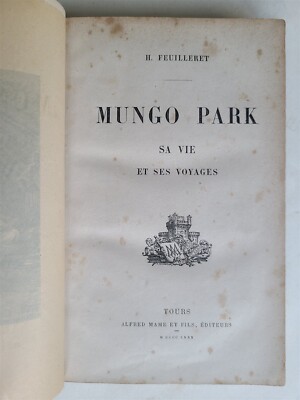 1880 MUNGO PARK HIS THE LIFE & TRAVELS in FRENCH antique AFRICA ILLUSTRATED-image
