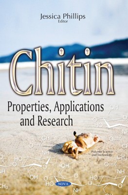 Chitin : Properties, Applications and Research, Paperback by Phillips, Jessic...-image