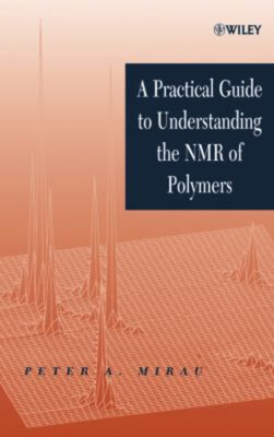 A Practical Guide to Understanding the NMR of Polymers Hardcover-image