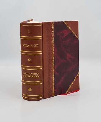 Vitalogy Or Encyclopedia Of Health And Home Adapted For Home And [Leather Bound]-image