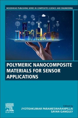 Polymeric Nanocomposite Materials for Sensor Applications, Paperback by Param...-image