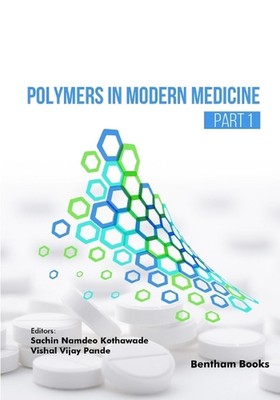 Polymers in Modern Medicine (Part 1) by Sachin Namdeo Kothawade Paperback Book-image