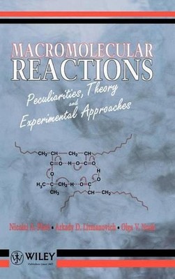 Macromolecular Reactions: Peculiarities, Theory and Experimental Approaches by N-image